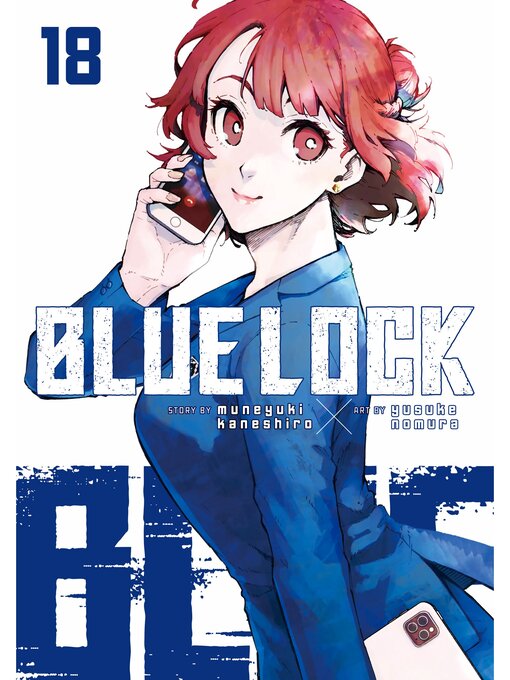 Title details for Blue Lock, Volume 18 by Muneyuki Kaneshiro - Available